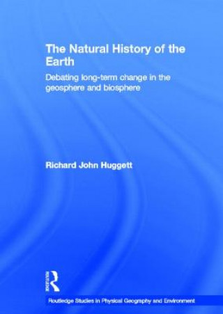 Kniha Natural History of Earth Richard John Huggett