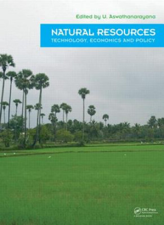 Könyv Natural Resources - Technology, Economics & Policy U. Aswathanarayana