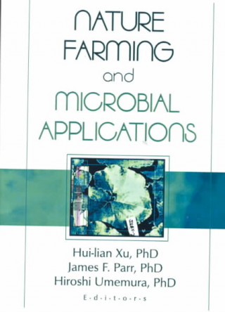 Könyv Nature Farming and Microbial Applications James F. Parr Jr