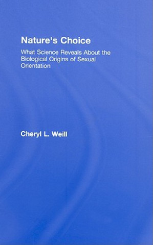 Livre Nature's Choice Cheryl L. Weill