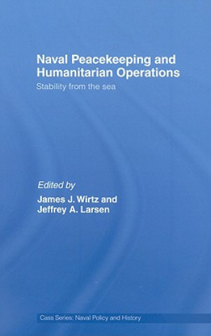 Carte Naval Peacekeeping and Humanitarian Operations James J. Wirtz