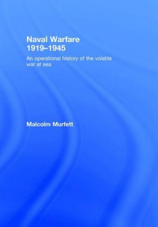 Książka Naval Warfare 1919-45 Malcolm Murfett