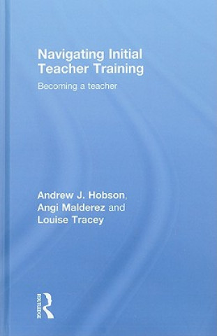 Kniha Navigating Initial Teacher Training Louise Tracey