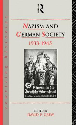 Könyv Nazism and German Society, 1933-1945 