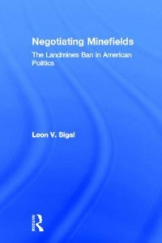 Livre Negotiating Minefields Leon V. Sigal