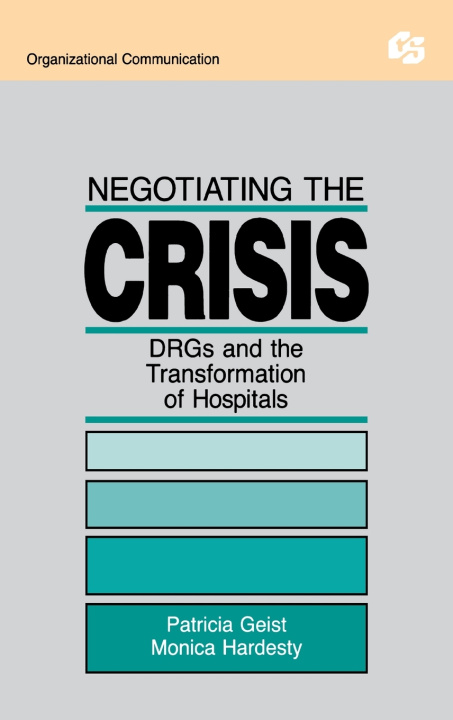 Knjiga Negotiating the Crisis Monica Hardesty
