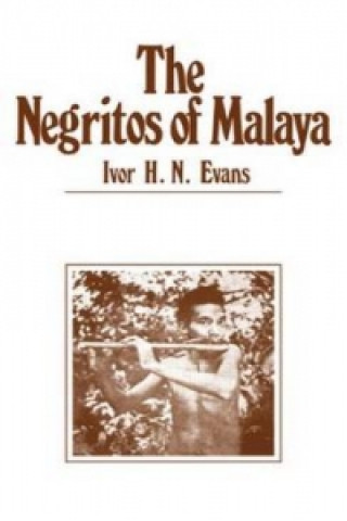 Carte Negritos of Malaya Ivor H. N. Evans