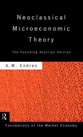 Carte Neoclassical Microeconomic Theory Anthony M. Endres