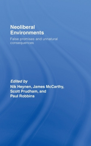 Book Neoliberal Environments Nik Heynen