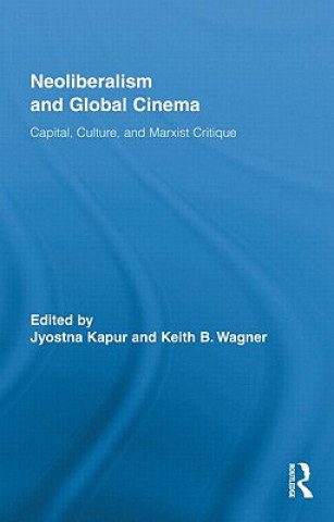 Carte Neoliberalism and Global Cinema Jyotsna Kapur
