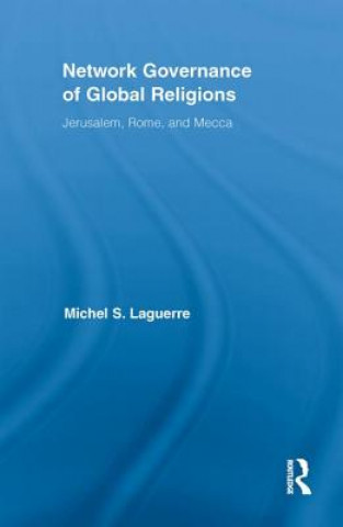 Buch Network Governance of Global Religions Michel S. Laguerre