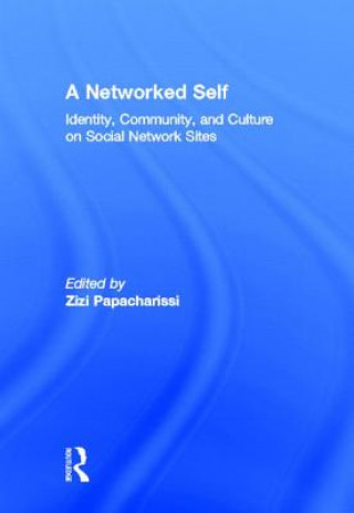 Könyv Networked Self Zizi Papacharissi