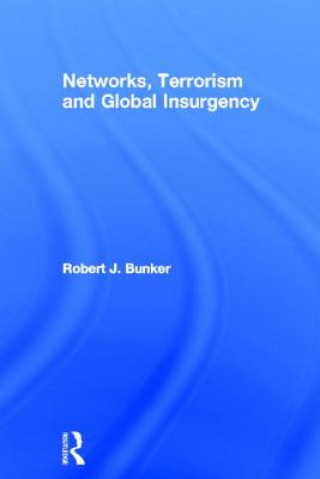 Книга Networks, Terrorism and Global Insurgency 