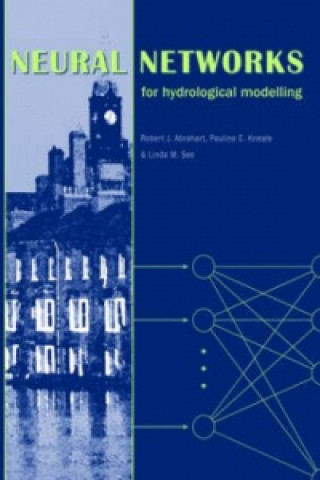 Kniha Neural Networks for Hydrological Modeling 