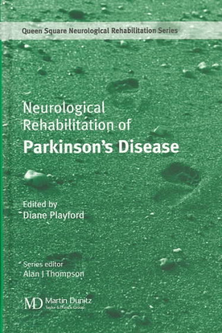 Carte Neurological Rehabilitation of Parkinson's Disease Diane Playford