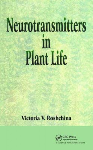 Knjiga Neurotransmitters in Plant Life V. V. Roshchina