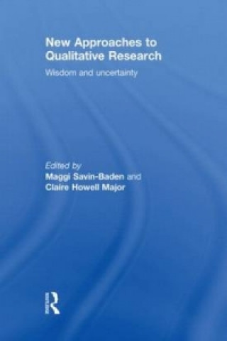 Książka New Approaches to Qualitative Research Maggi Savin-Baden