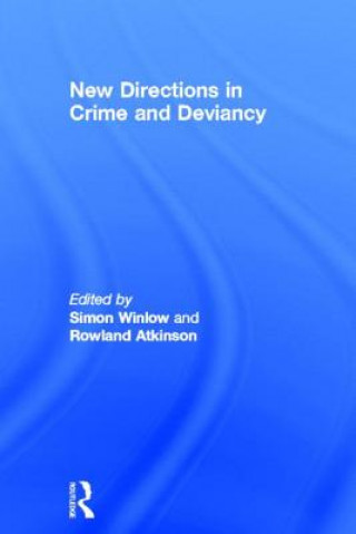 Carte New Directions in Crime and Deviancy 