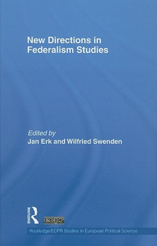 Książka New Directions in Federalism Studies Jan Erk