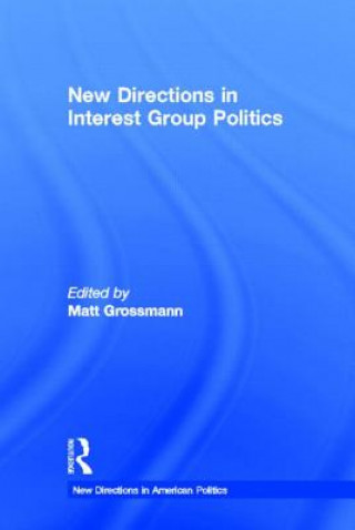 Könyv New Directions in Interest Group Politics 