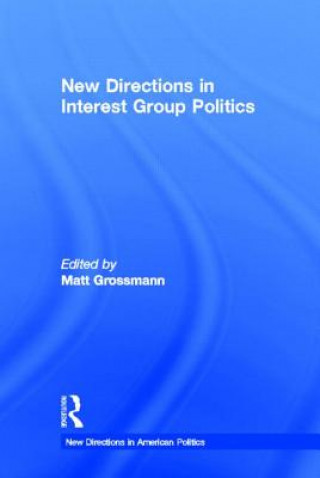 Buch New Directions in Interest Group Politics 