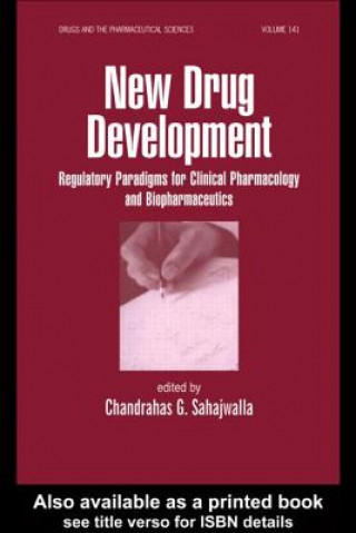 Knjiga New Drug Development Chandrahas Sahajwalla