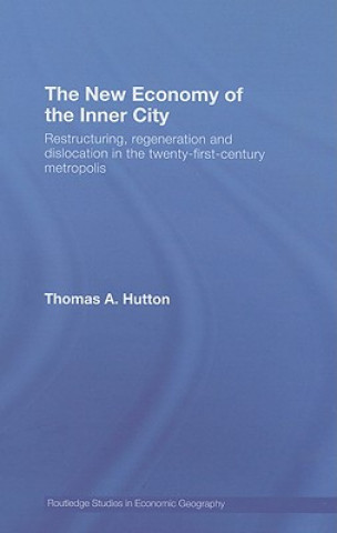 Book New Economy of the Inner City Thomas A. Hutton