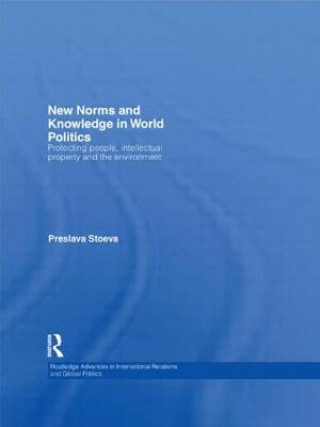 Book New Norms and Knowledge in World Politics Preslava Stoeva