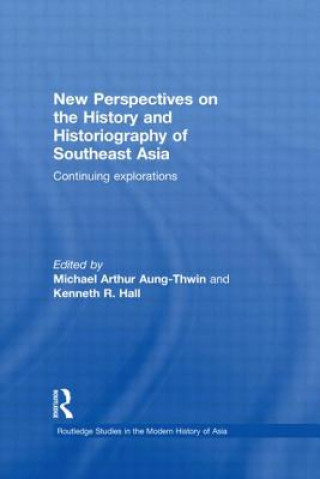 Carte New Perspectives on the History and Historiography of Southeast Asia 