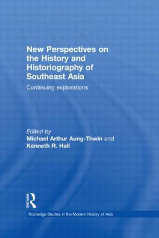 Knjiga New Perspectives on the History and Historiography of Southeast Asia 