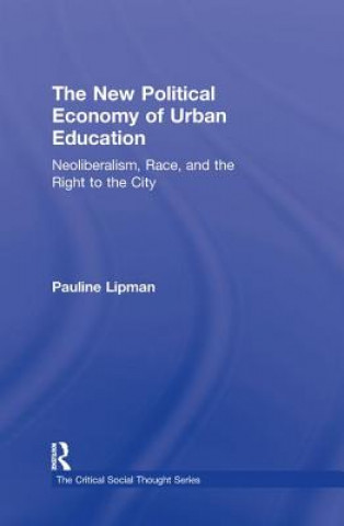 Book New Political Economy of Urban Education Pauline Lipman