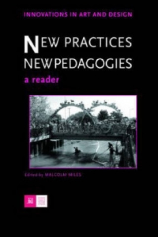 Könyv New Practices - New Pedagogies 