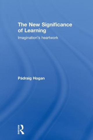 Kniha New Significance of Learning Padraig Hogan