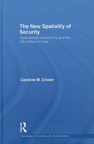 Könyv New Spatiality of Security Caroline M. Croser
