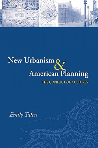 Βιβλίο New Urbanism and American Planning Emily Talen