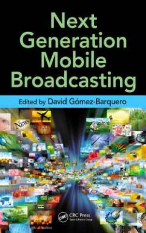 Buch Next Generation Mobile Broadcasting David Gomez-Barquero