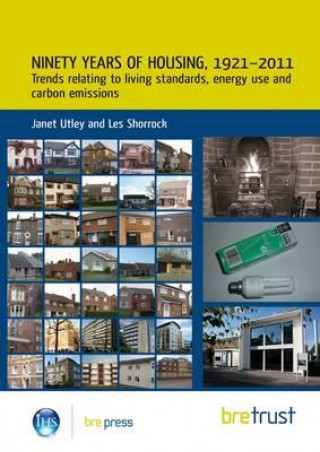 Книга Ninety Years of Housing, 1921-2011 Les Shorrock