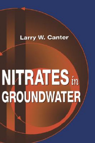 Książka Nitrates in Groundwater Larry W. Canter