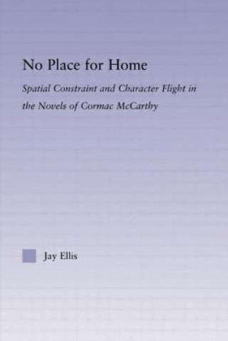 Kniha No Place for Home Jay Ellis