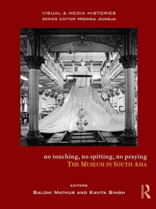 Buch No Touching, No Spitting, No Praying Kavita Singh