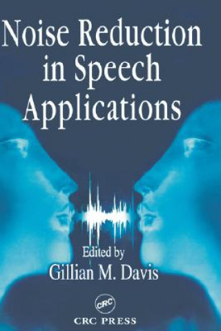 Книга Noise Reduction in Speech Applications Gillian M. Davis