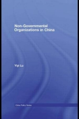 Kniha Non-Governmental Organisations in China Yiyi Lu