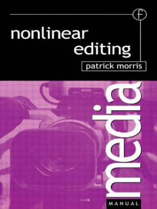 Książka Nonlinear Editing Patrick Morris