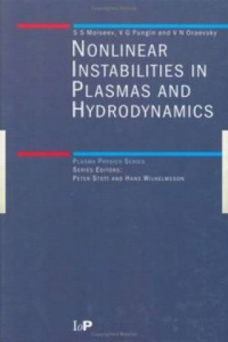 Könyv Non-Linear Instabilities in Plasmas and Hydrodynamics V. G Pungin