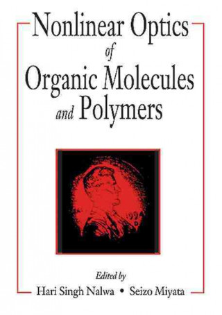 Kniha Nonlinear Optics of Organic Molecules and Polymers Seizo Miyata