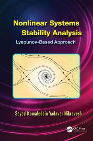 Książka Nonlinear Systems Stability Analysis Seyed Kamaleddin Yadavar Nikravesh