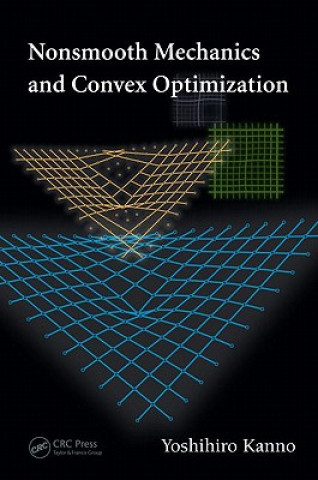 Książka Nonsmooth Mechanics and Convex Optimization Yoshihiro Kanno