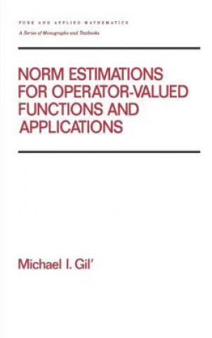 Buch Norm Estimations for Operator Valued Functions and Their Applications 