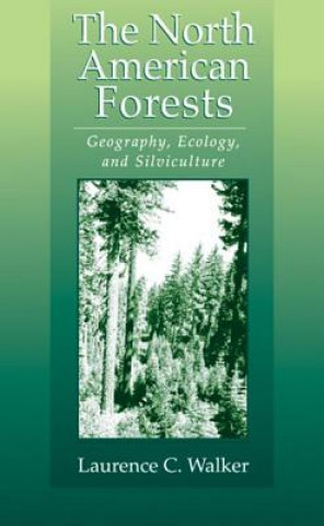 Könyv North American Forests Laurence C. Walker
