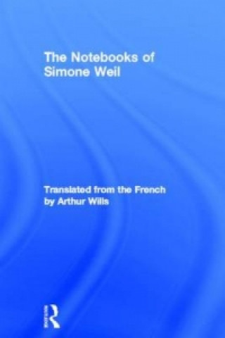 Carte Notebooks of Simone Weil Simone Weil